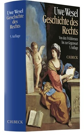 Geschichte des Rechts von Wesel Uwe