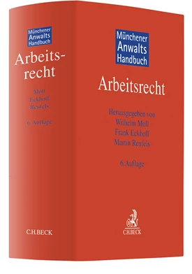 Münchener Anwaltshandbuch Arbeitsrecht - Liebert-Röth Rechtsanwälte Berlin