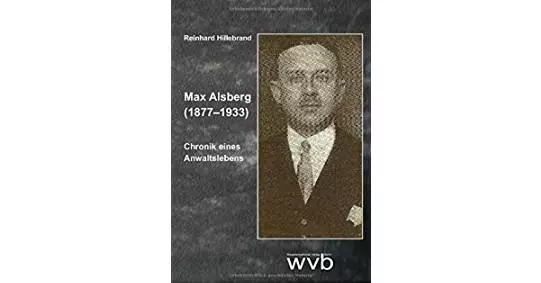 Strafrecht in Berlin: Max Alsberg Chronik eines Anwaltslebens